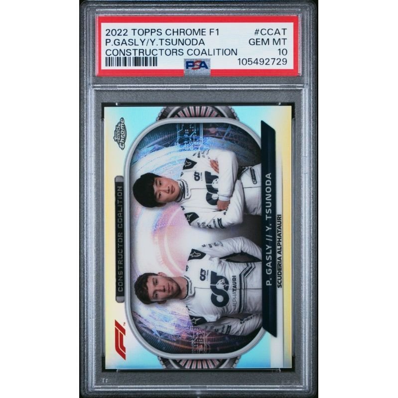 2022 Topps Chrome Formula 1 Constructors Coalition #CCAT P.Gasly/Y.Tsunoda Constructors Coalition PSA 10: graded slab, front view