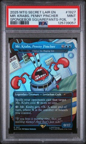 2025 Magic The Gathering Secret Lair Drop #1927 Mr. Krabs, Penny Pincher Spongebob Squarepants-Foil PSA 9: graded slab, front view