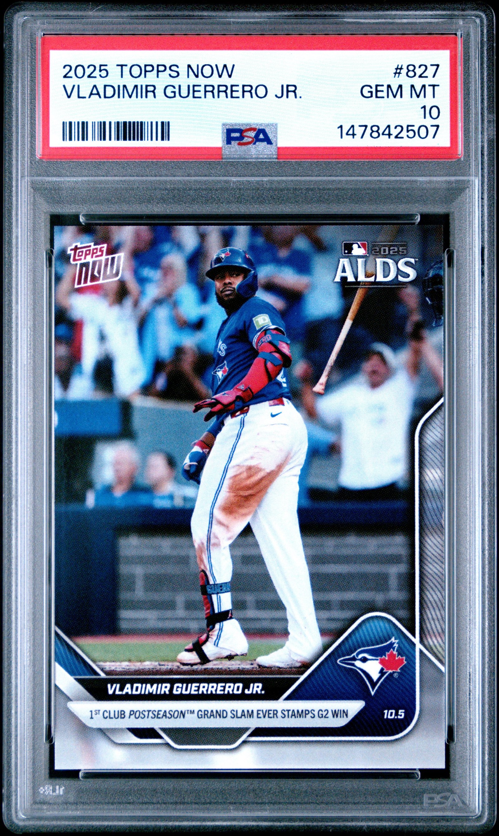 2025 Topps Vladimir Guerrero Jr. 827 Topps Now PSA 10: graded slab, front view