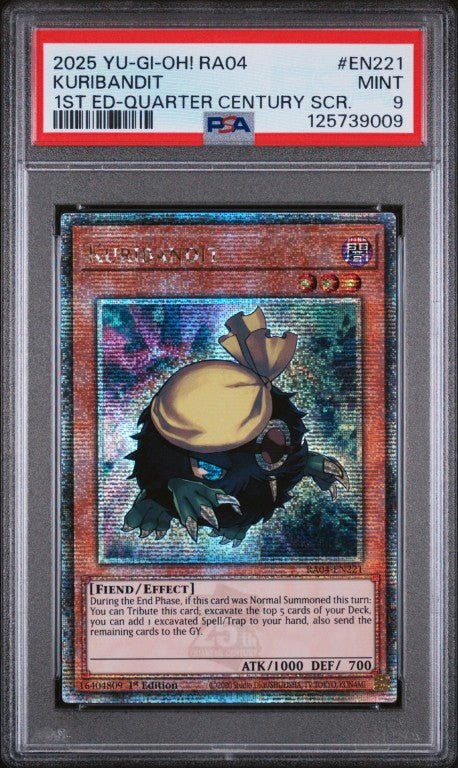 2025 Yu-Gi-Oh! Ra04-Quarter Century Stampede #EN221 Kuribandit 1st Ed-Quarter Century Scr. PSA 9: graded slab, front view