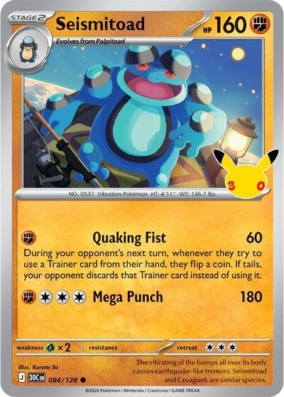 Pokémon card: Seismitoad 084/128 from 30th Celebration (M6a) (Common), Fighting type, front of card
