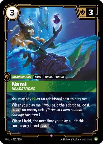 Riftbound card: Nami - Headstrong 052/219 from Unleashed (Rare), front of card