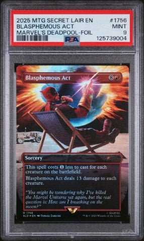 2025 Magic The Gathering Secret Lair Drop #1756 Blasphemous Act Marvel'S Deadpool-Foil PSA 9: graded slab, front view