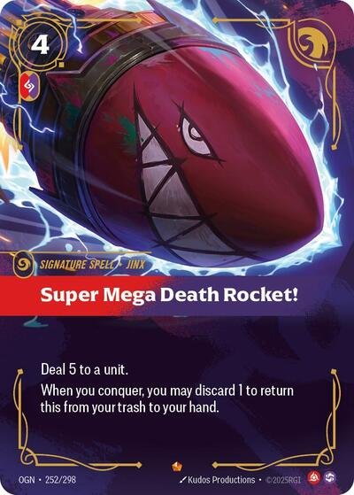 Riftbound card: Super Mega Death Rocket! Epic 252/298 from Origins (Signature Spell), front of card
